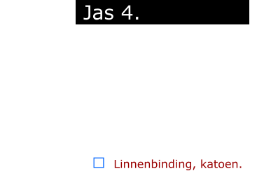 ￼  Linnenbinding, katoen.             Jas 4. ..
