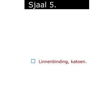 ￼  Linnenbinding, katoen.            Sjaal 5.